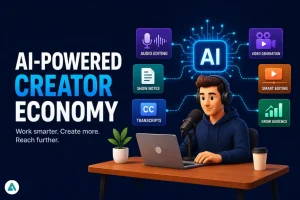 AI-powered creator economy in action