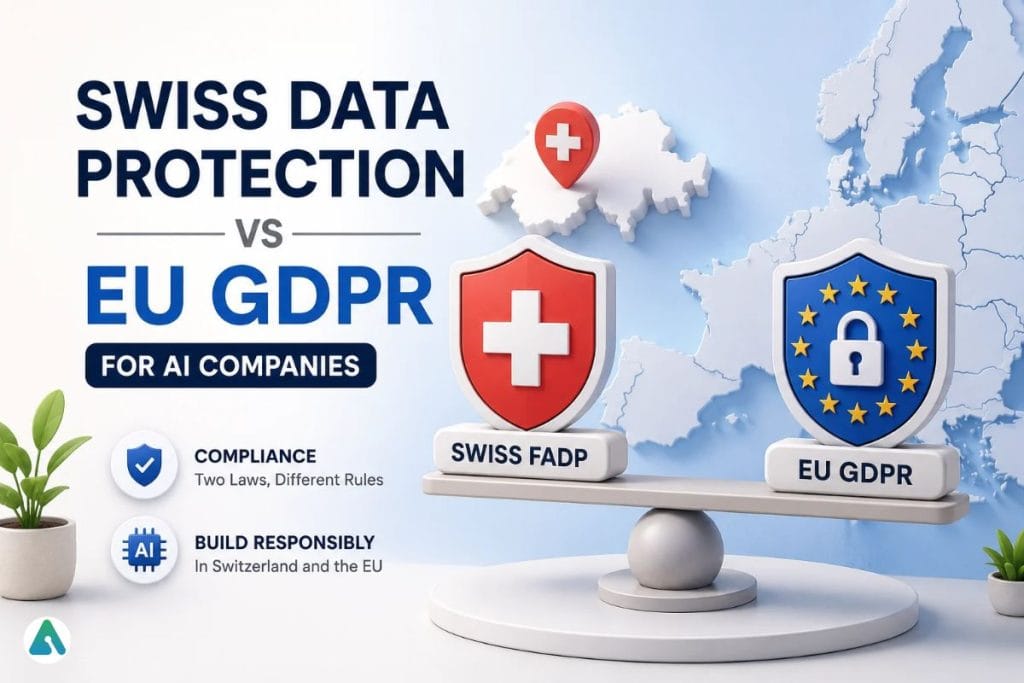 how swiss data protection affects ai companies versus eu gdpr